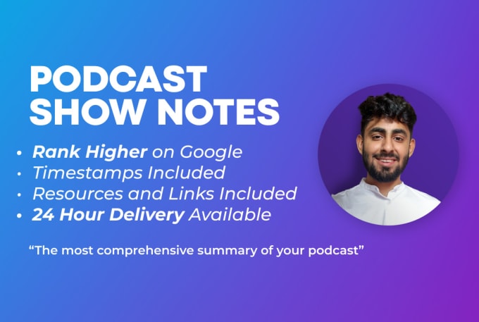 Gig Preview - Create SEO optimised crisp podcast show notes