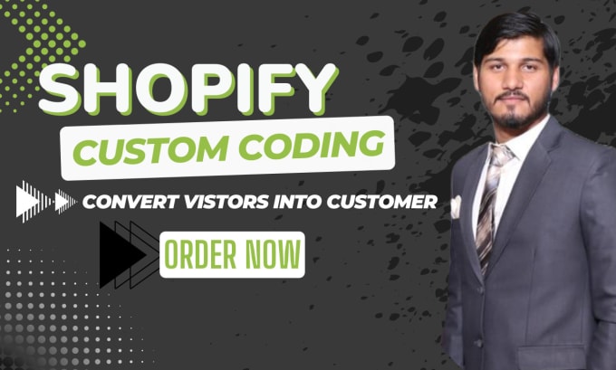 Gig Preview - Do custom shopify coding, fix shopify bugs, and shopify customization