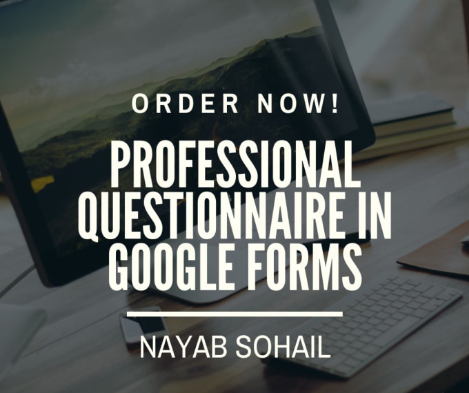 Gig Preview - Create professional questionnaires in google forms within 24 hours