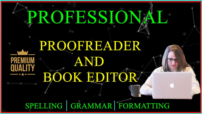 Gig Preview - Be your professional proofreader and book editor