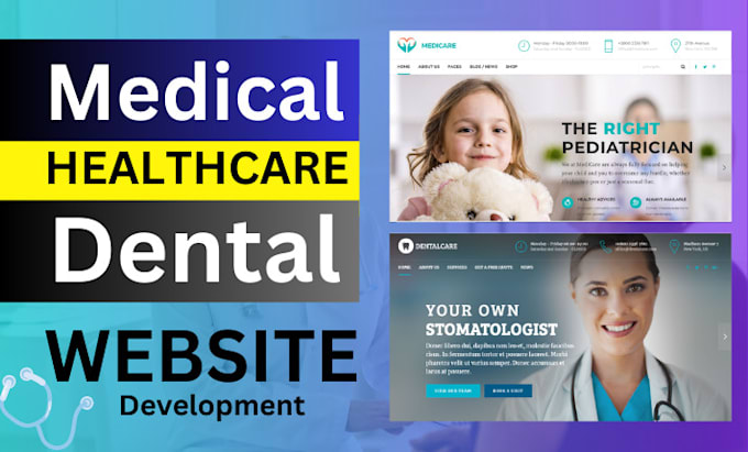 Gig Preview - Design any dental website, healthcare, home care, medical, or clinic website