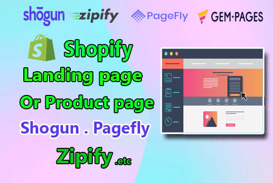 Gig Preview - Do shopify landing page design or product page with shogun pagefly zipify etc