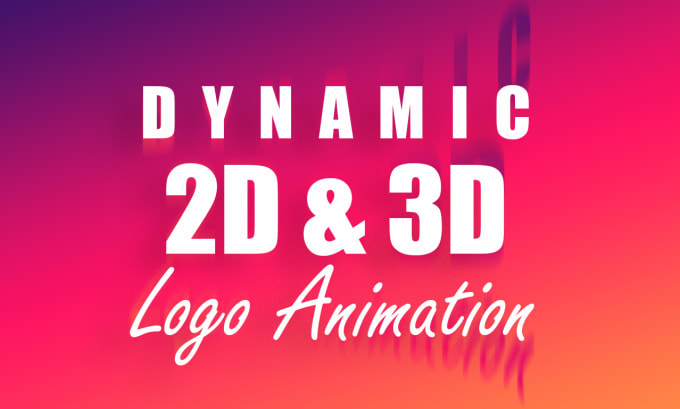 Gig Preview - Do dynamic 2d, 3d logo animation