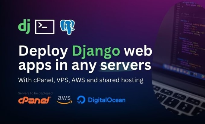 Gig Preview - Deploy django in AWS, cpanel shared hosting and vps