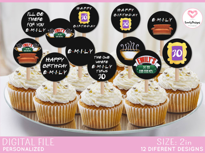 Gig Preview - Design cupcake toppers with the theme of friends