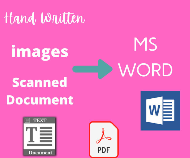 Gig Preview - Convert handwritten, images and scanned pdf files to word and excel