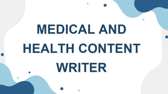 Gig Preview - Write seo optimized medical content for your blog or website with infographics