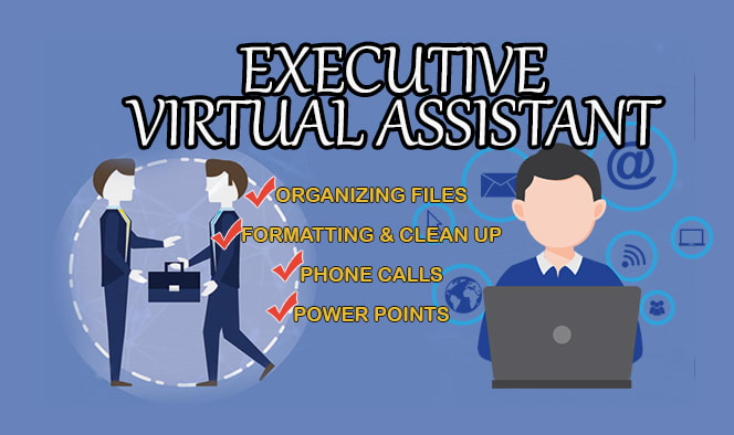 Gig Preview - Be your executive virtual assistant