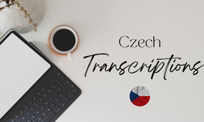 Gig Preview - Do czech transcription of audios or videos