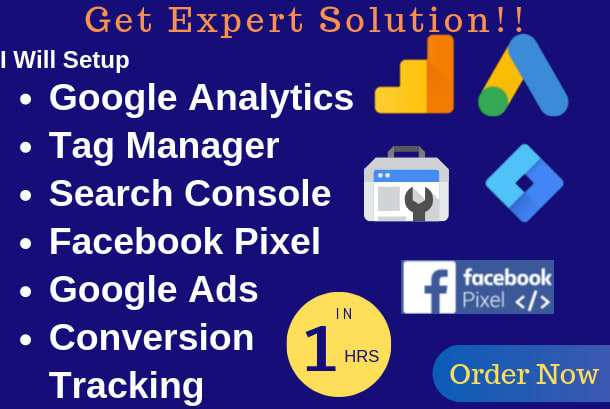 Gig Preview - Setup or fix tag manager, google analytics, and facebook pixel in 24 hours