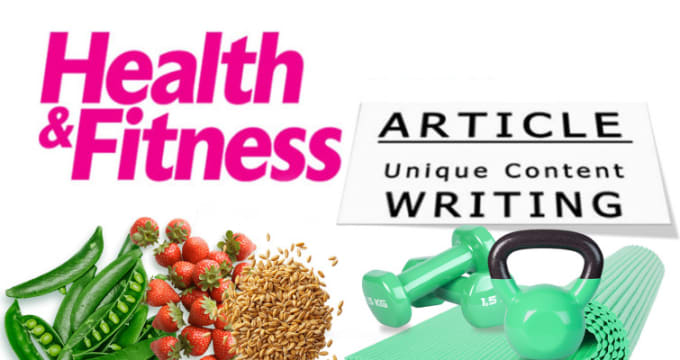 Gig Preview - Write health and fitness blog posts and articles rewriting