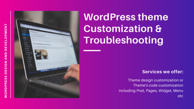 Gig Preview - Install wordpress theme, customize and bug fixes