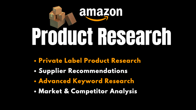 Gig Preview - Do amazon product research for private label wholesale fba