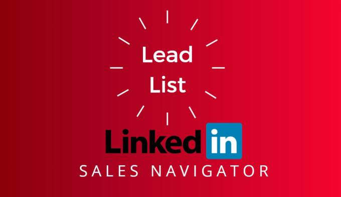 Gig Preview - Do linkedin lead generation, build targeted valid email list by sales navigator