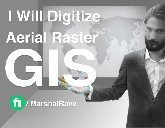 Gig Preview - Digitize aerial raster in gis