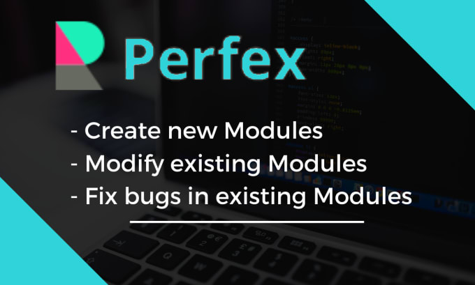 Gig Preview - Create, customize and fix perfex CRM modules for you