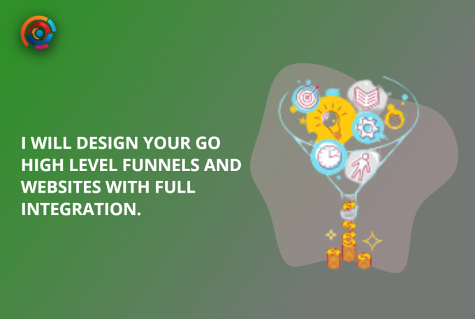 Gig Preview - Be your go high level funnel and website expert