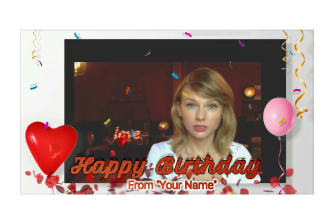 Gig Preview - Make happy birthday video by celebrities for your fav person