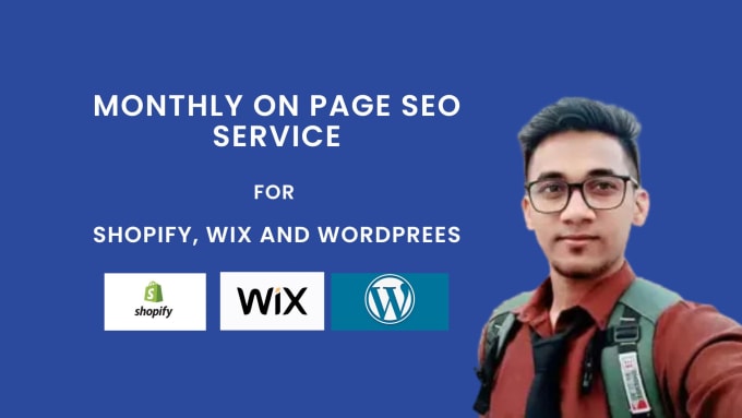 Gig Preview - Monthly complete on page seo service for shopify, wix and wordpress