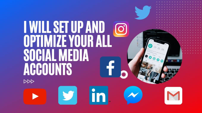 Bestseller - set up and optimize your all social media accounts