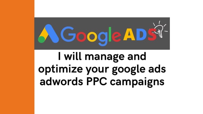 Gig Preview - Manage and optimize your google ads adwords PPC campaigns