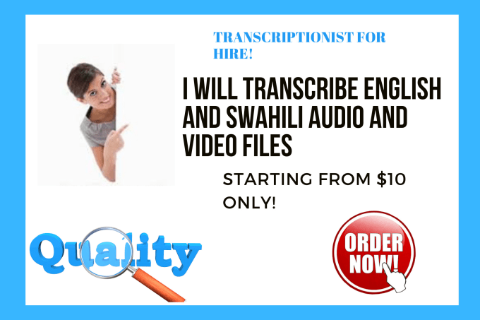 Gig Preview - Transcribe english and swahili audio and video files