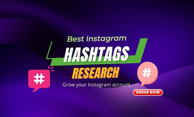 Gig Preview - Research best instagram hashtags for engagement and growth