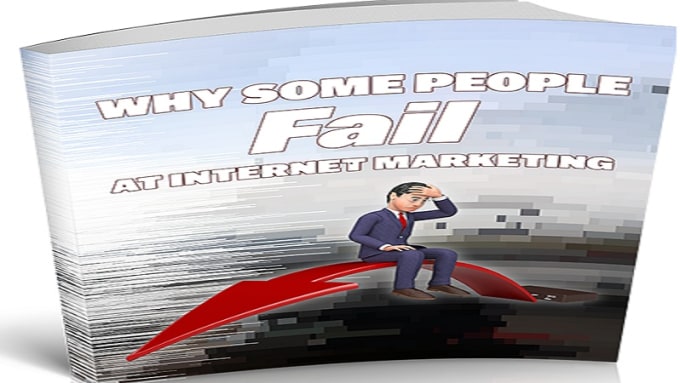 Gig Preview - Share with you my e book why some people fail at internet marketing