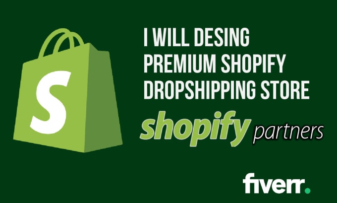 Gig Preview - Do shopify website design, create shopify dropshipping website or store