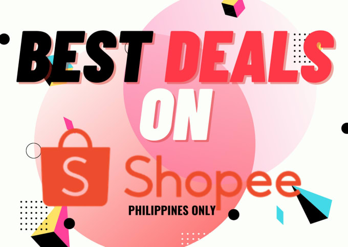 Gig Preview - Find the best deals that suit you in shopee