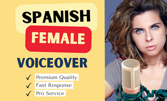 Gig Preview - Record a professional spanish female voice over