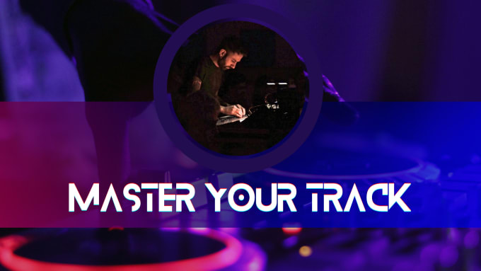 Gig Preview - Master your track in a day