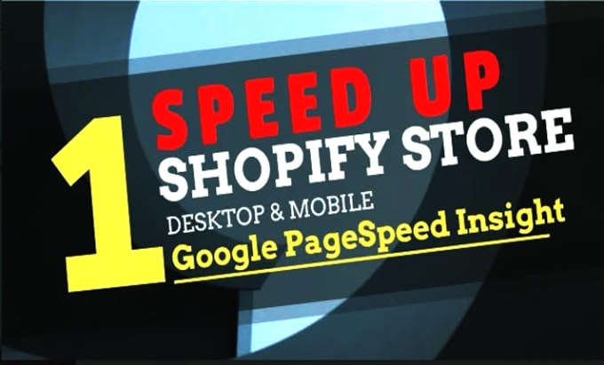 Gig Preview - Speed up shopify store for google pagespeed insight