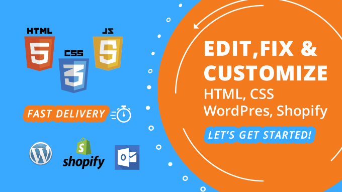 Gig Preview - Edit or fix html css, customize website, wordpress, shopify