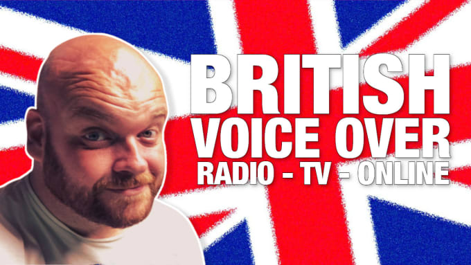 Gig Preview - Record a professional british english male voice over