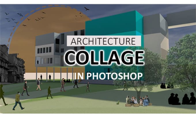 Gig Preview - Create architecture collage in adobe photoshop