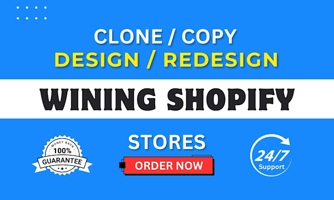 Gig Preview - Clone shopify store, shopify dropshipping store or shopify store design