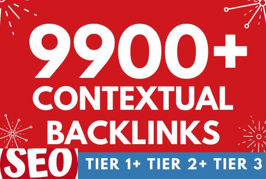 Gig Preview - Build 3 tier contextual backlinks for SEO ranking