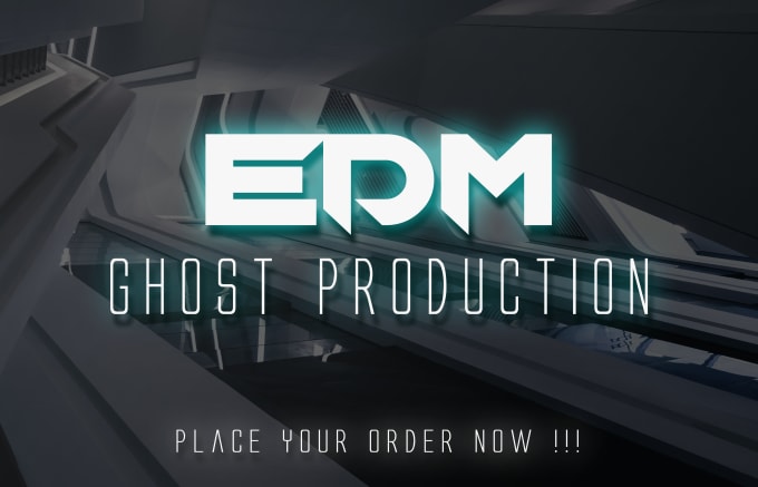 Gig Preview - Be your best edm music ghost producer