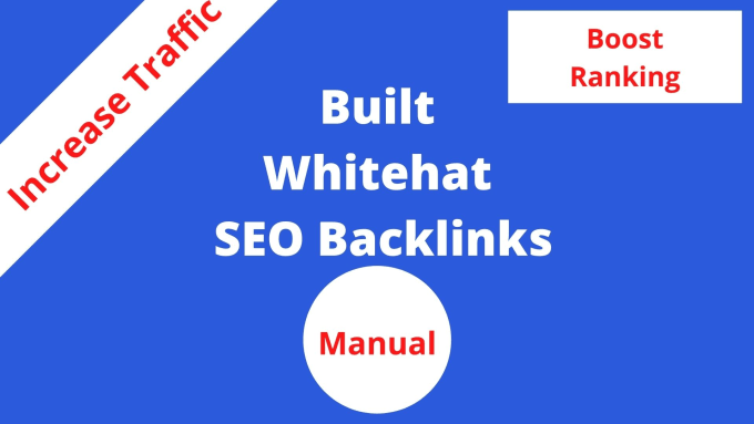 Gig Preview - Do white hat manual link building for google top position