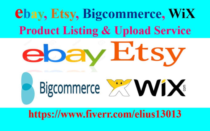 Gig Preview - Do product listing, upload or add products to ebay, etsy, bigcommerce, wix store