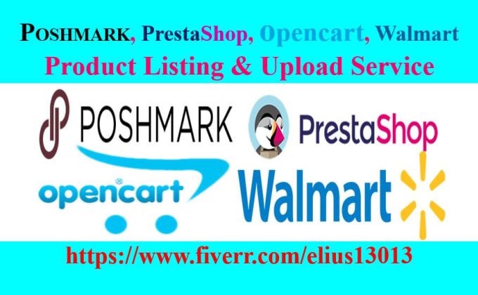 Gig Preview - Do product listing, add products to poshmark, prestashop, opencart, walmart site