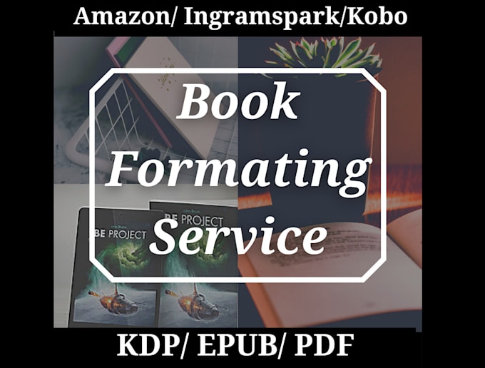 Gig Preview - Format your book for print and ebook  KDP, epub