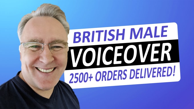 Bestseller - record a natural, professional male british male voice over