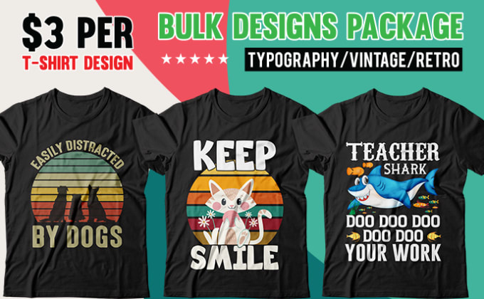 Gig Preview - Do amazing bulk t shirt designs for MBA or printful