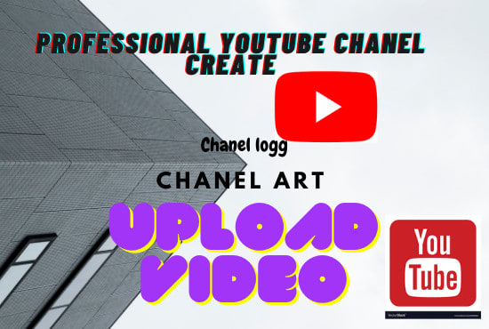 Gig Preview - Create, setup, design your youtube chanel latest and rife