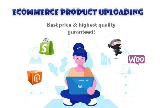 Gig Preview - Upload products into wordpress,magento or shopify store