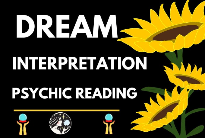 Gig Preview - Do you a professional dream interpretation psychic reading