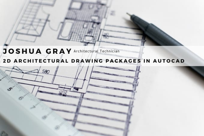 Gig Preview - Produce 2d architectural drawing packages in autocad