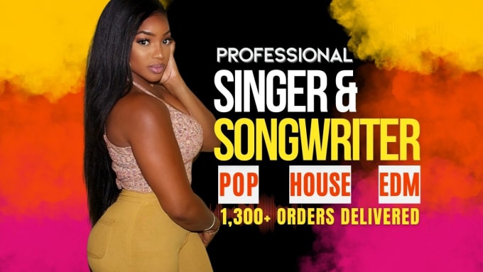 Gig Preview - Be your pop rnb house edm female singer songwriter